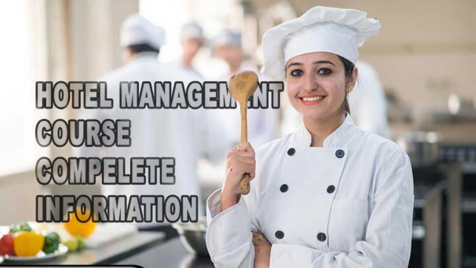 Hotel Management Course Duration After 12th